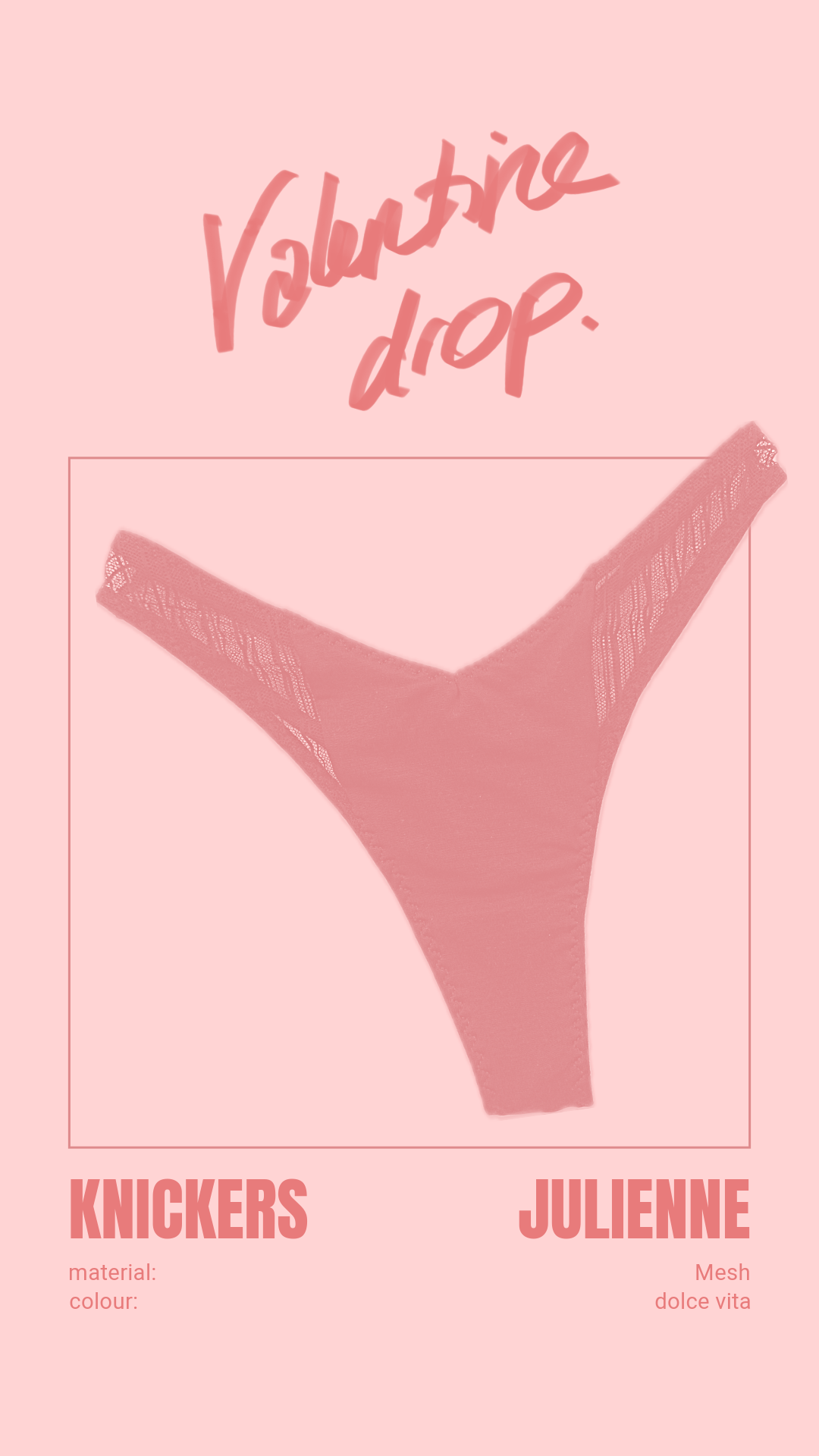 knickers Julienne *valentine: dolce vita*